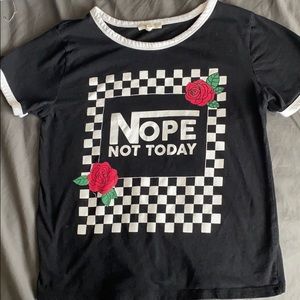 Nope not today shirt